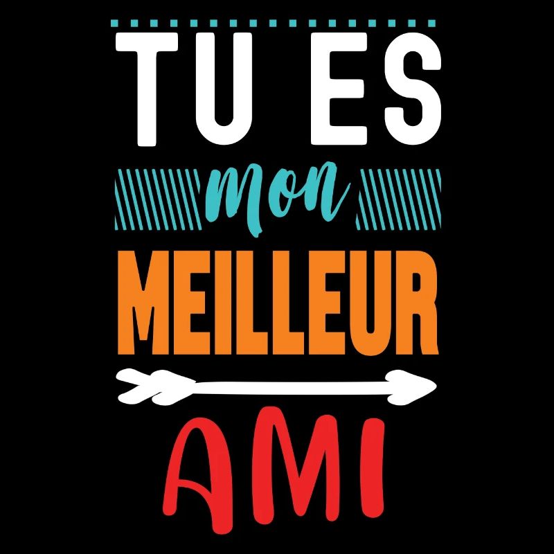Tu es mon meilleur ami