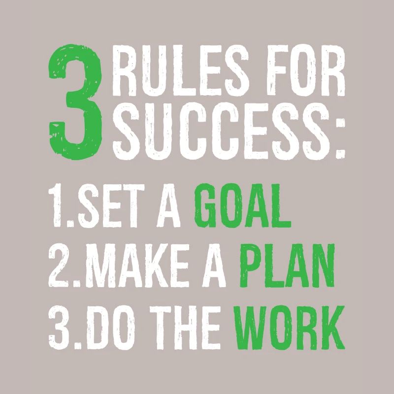 3 rules for success