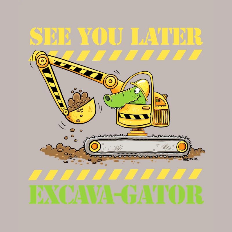 Construction Site Excavator Crocodile Saying Pun