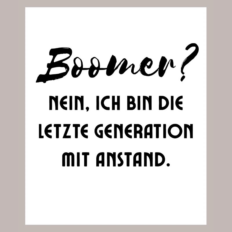 Generation mit Stil Spruch