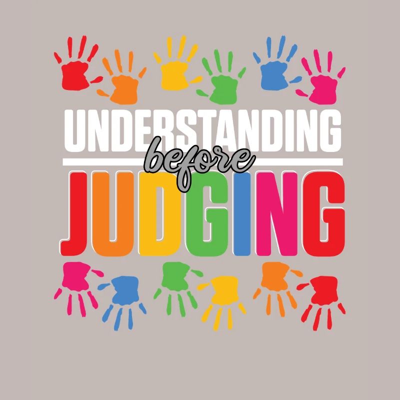 Autistic Autism Understanding Before Judging