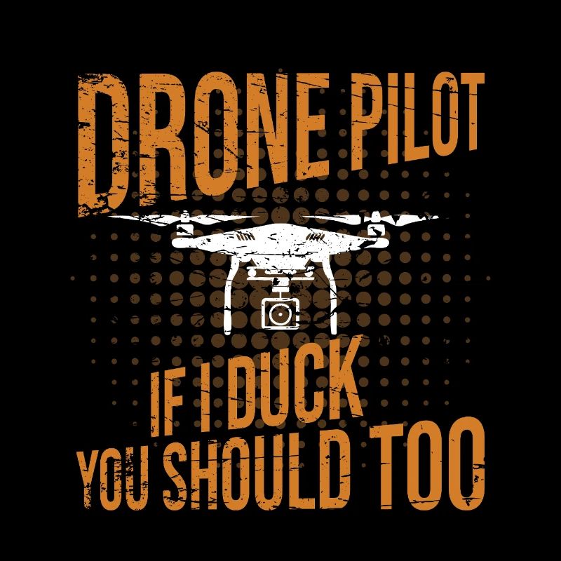 Pilote de drone si je me baisse, vous devriez aussi