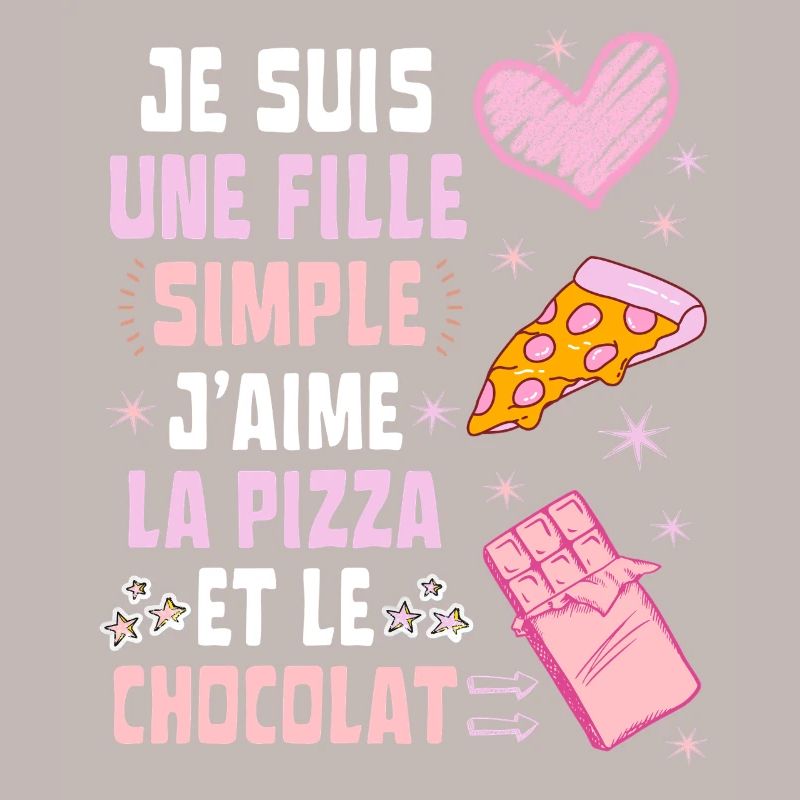 Ich bin ein einfaches Pizza- und Schokoladenmädchen
