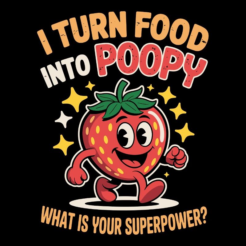 Je transforme la nourriture en caca - Ce qui est à vous