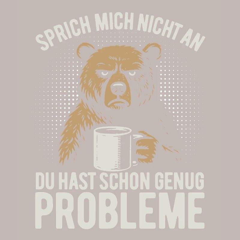 Don't talk to me - grumpy bear with coffee