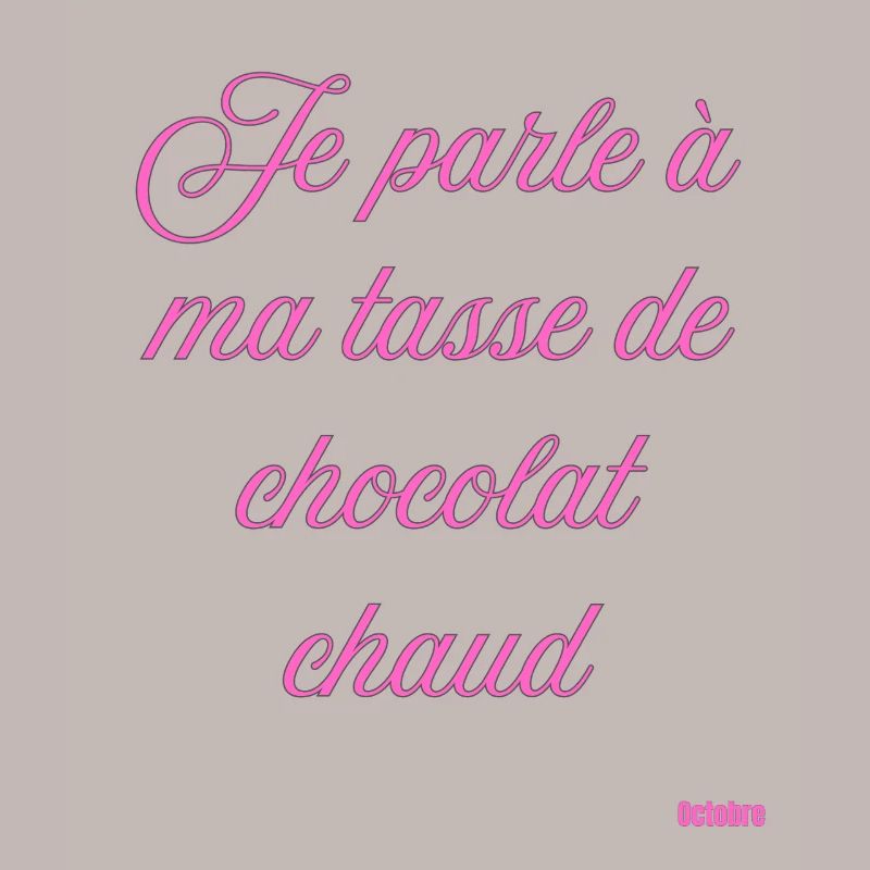 Tasse Chocolat Chaud Script Rose