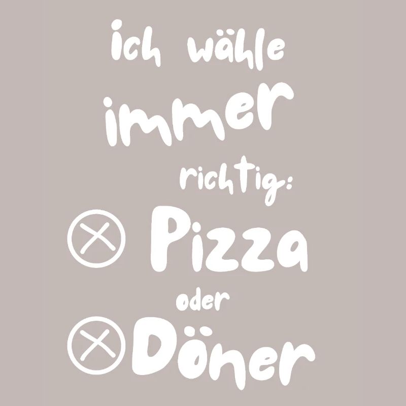 Ich wähle Pizza oder Döner