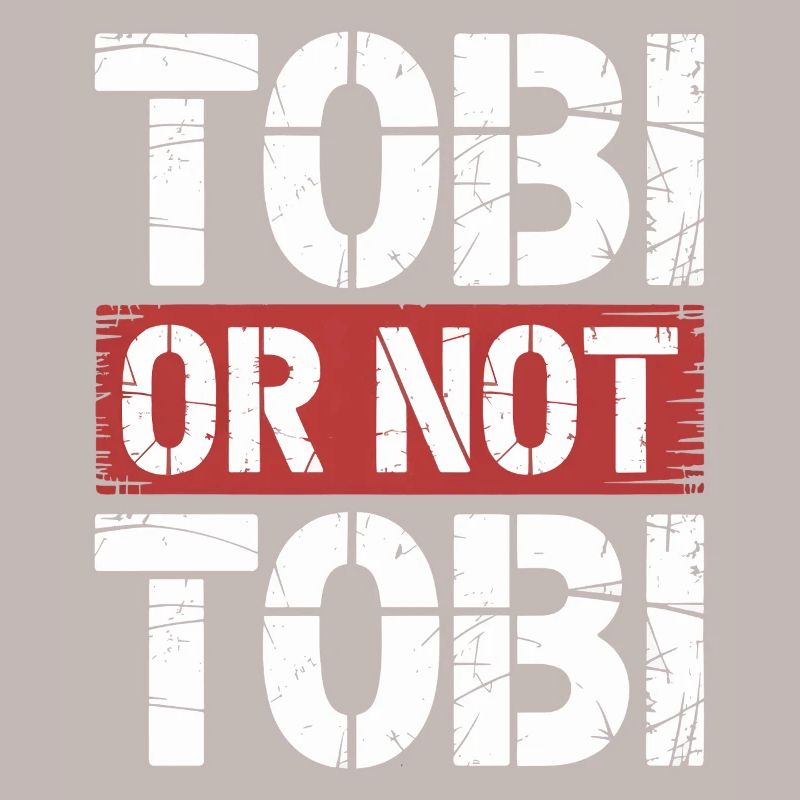 Tobi oder nicht Tobi