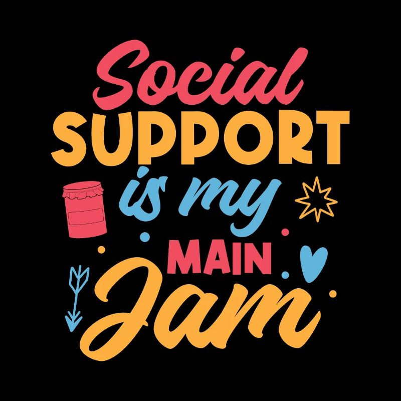 Social Worker Quote Support Is My Jam Social Work