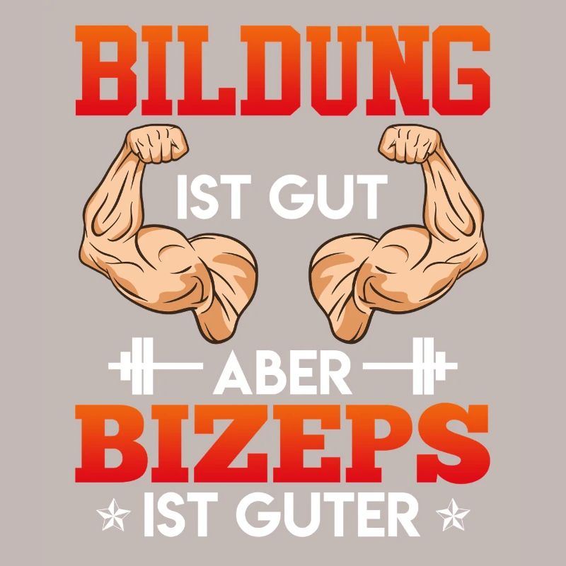 Gymnase L’ÉDUCATION C’EST BIEN MAIS LES BICEPS C’EST BIEN Fun