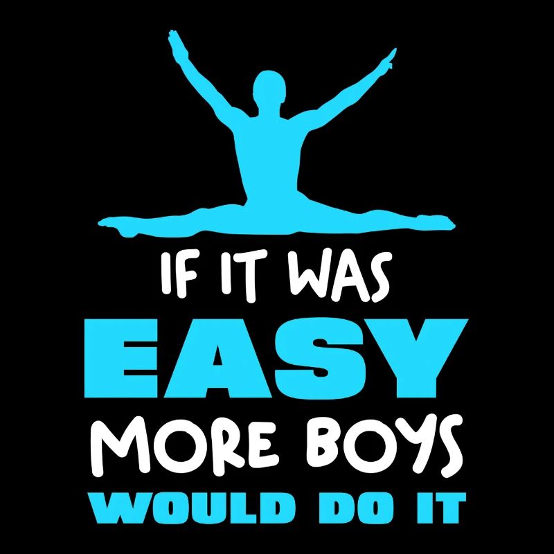If it was easy, more boys would do it