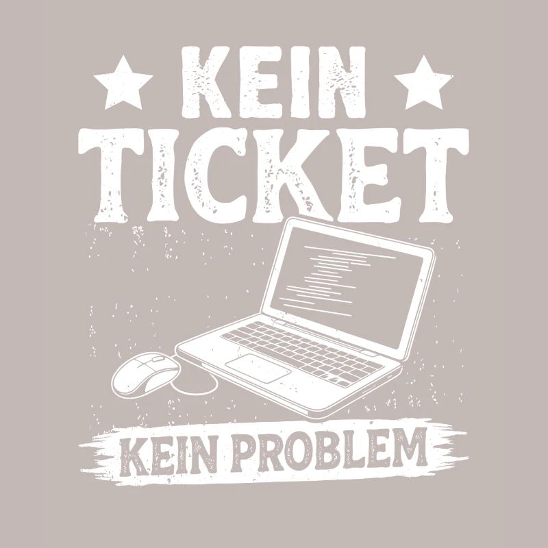 Nerd Computer KEIN TICKET KEIN PROBLEM LUSTIG