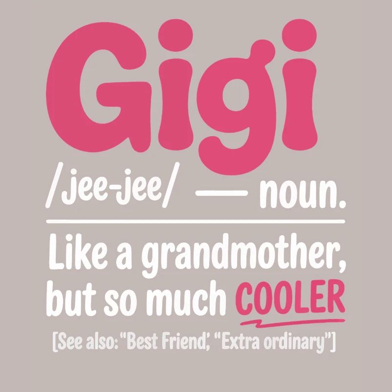 Gigi Cooler Großmutter Spruch