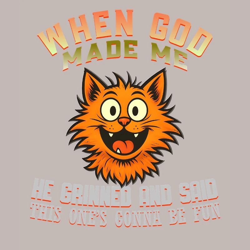 Wenn Gott mich machte Katze