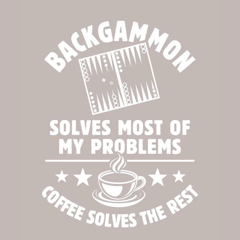 Backgammon solves most of my Problems - Kaffee
