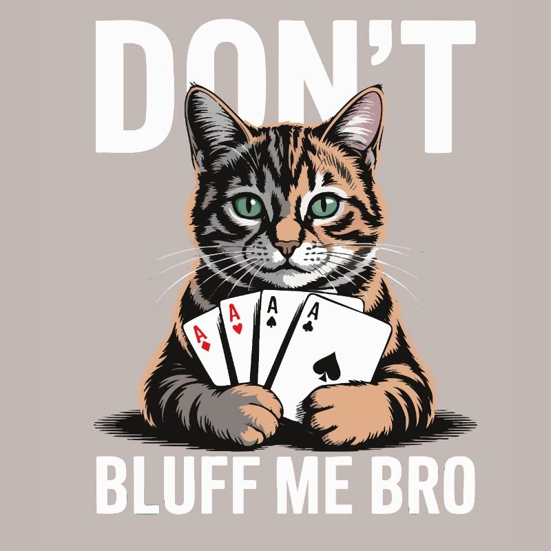 Poker Cat - Ne me bluffe pas mec