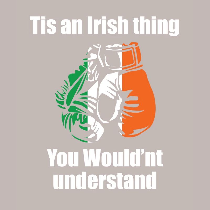 C’est une chose irlandaise que tu ne comprendrais pas