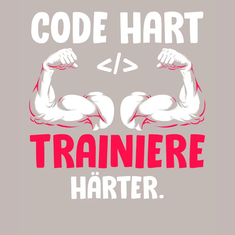 Coder CODE HART TRAINIERE HÄRTER Lustiges