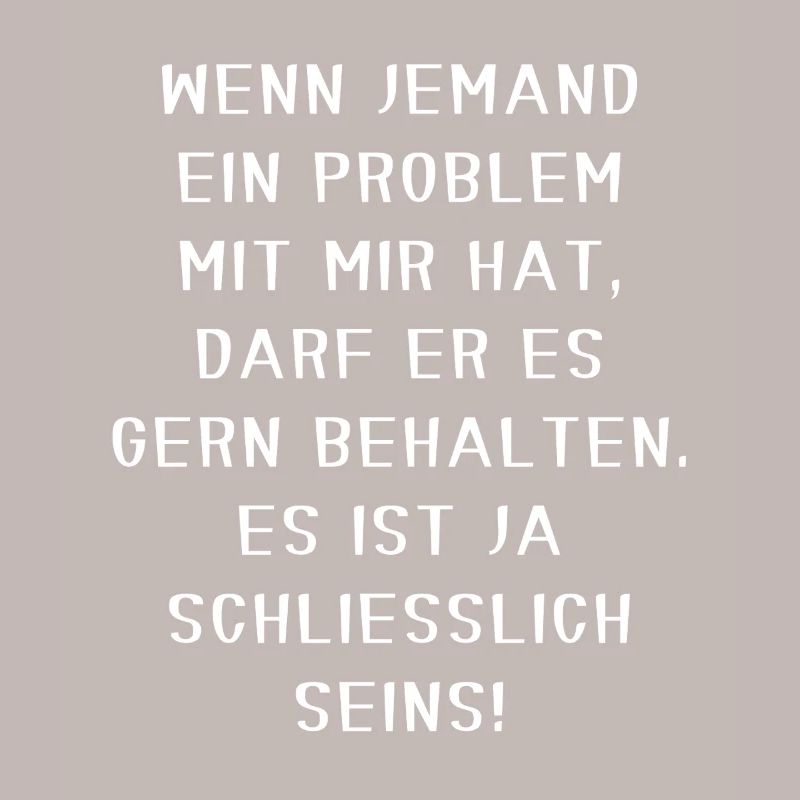 Keep Your Problem Funny Confident Sarcastic Motif