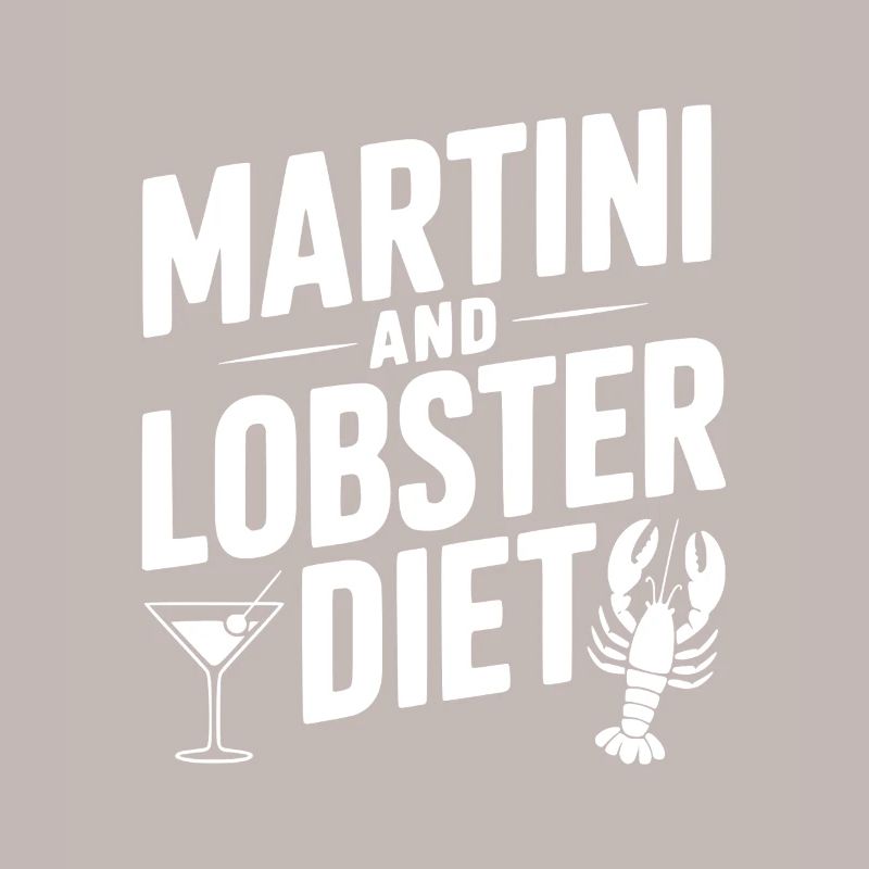 Martini and Lobster Diet