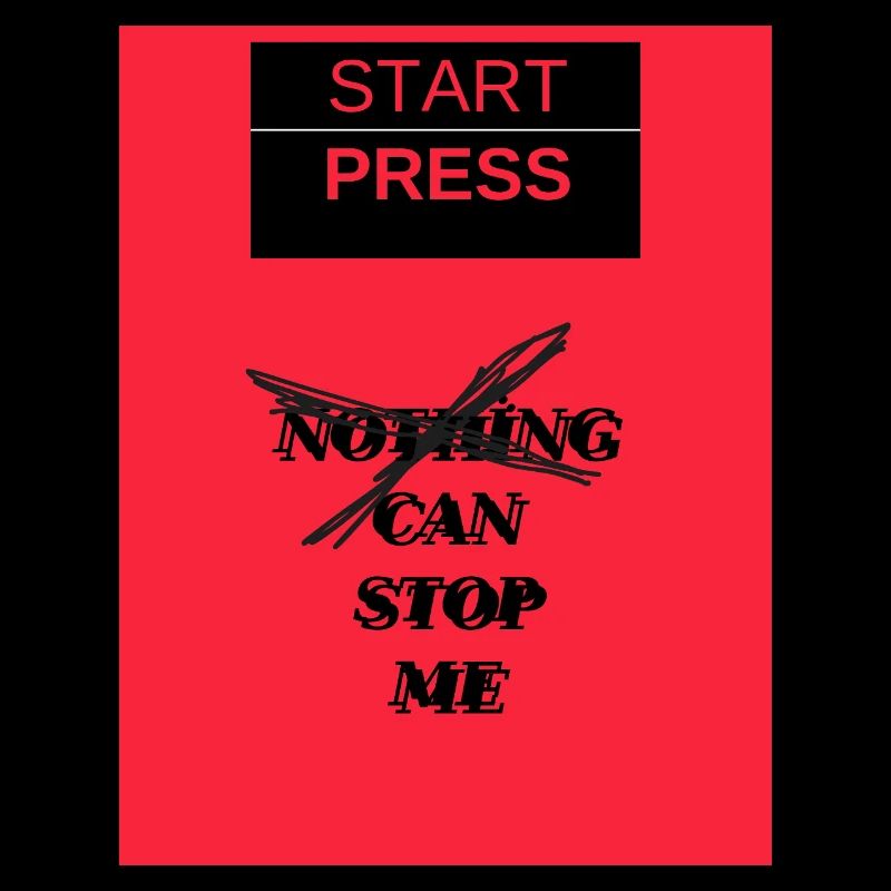 Start Press Nothing Can Stop Me