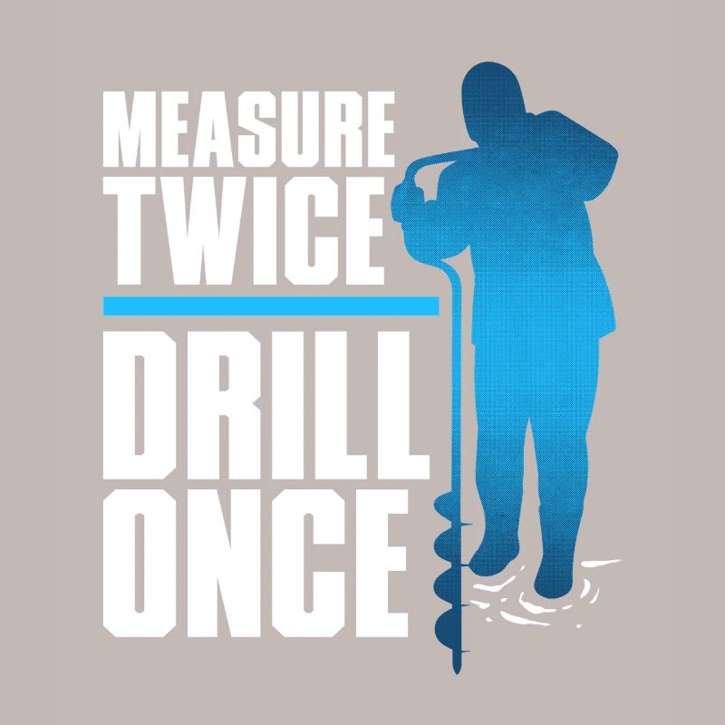 Pêche sur glace : mesure deux fois Drill une fois