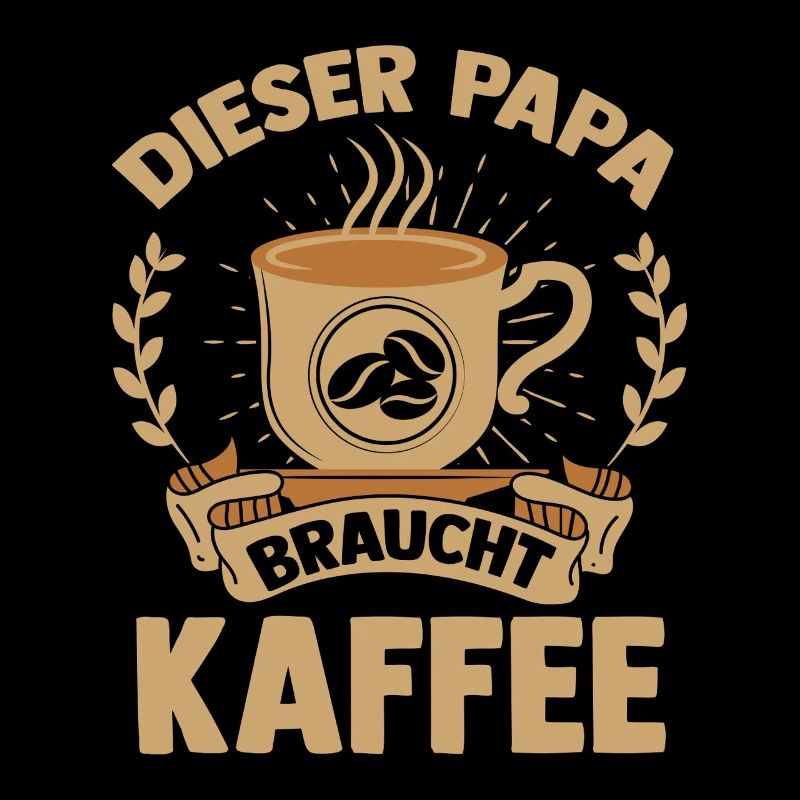 Coffee Father Father's Day Dad