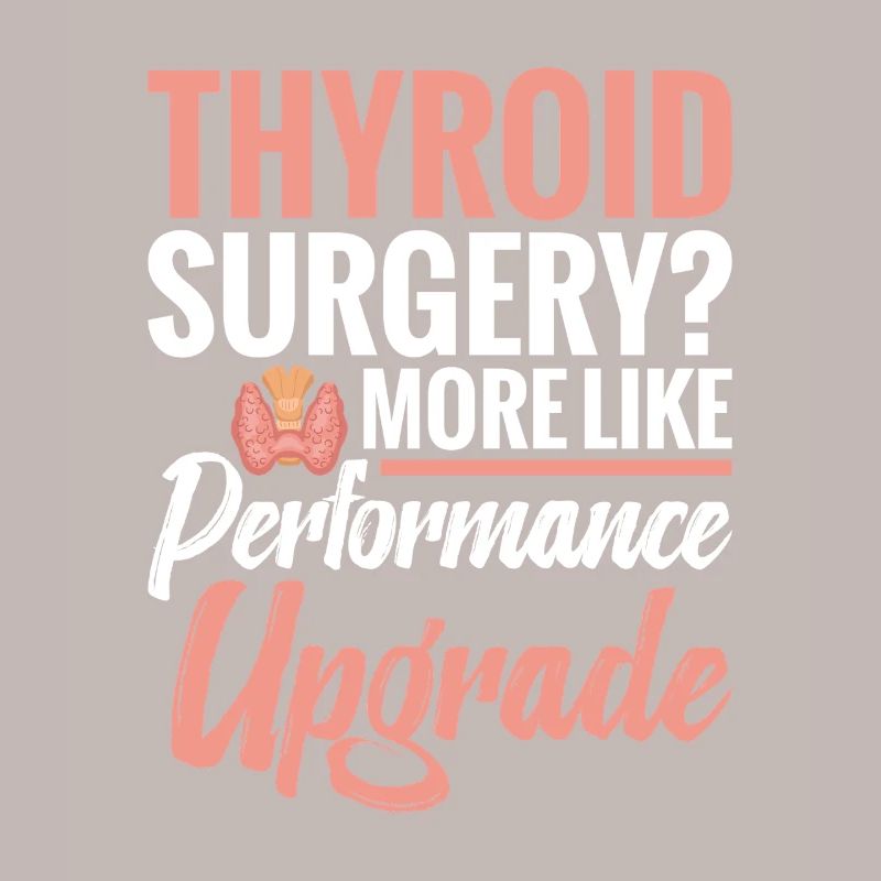  Thyroid Surgery Performance Upgrade Thyroid