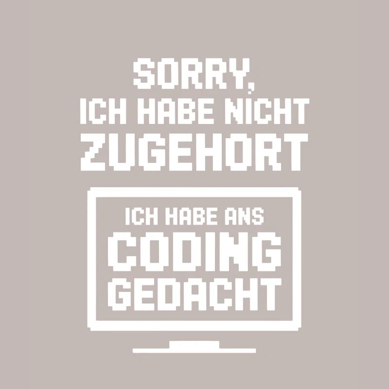 Coding Gedacht Humor Spruch