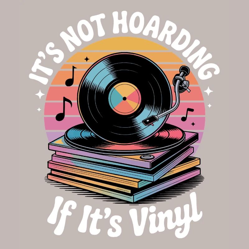 It's not hoarding if it's vinyl