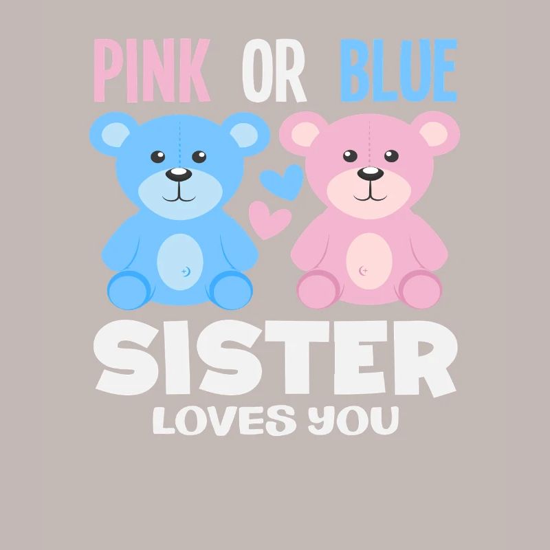 Pink Oder Blau Schwester Liebt Dich