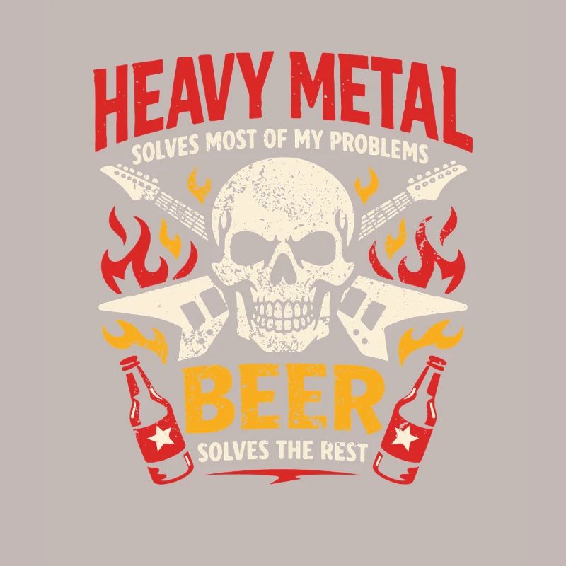 Heavy Metal solves my problems - Bier Spruch