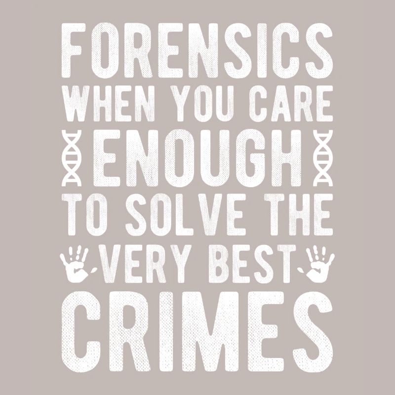 Forensic Analyst Enough Solve The Best Crimes