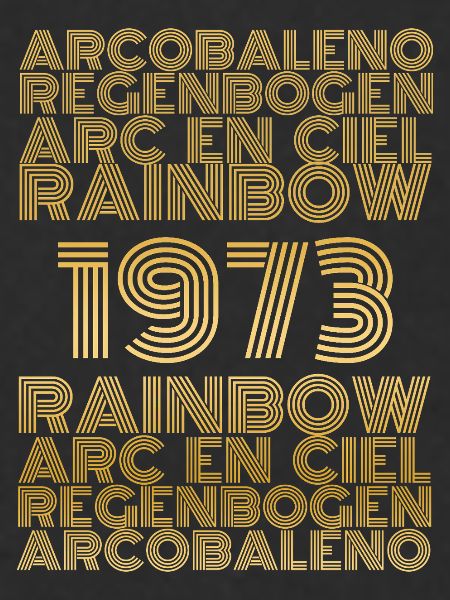 Arc-en-ciel 1973