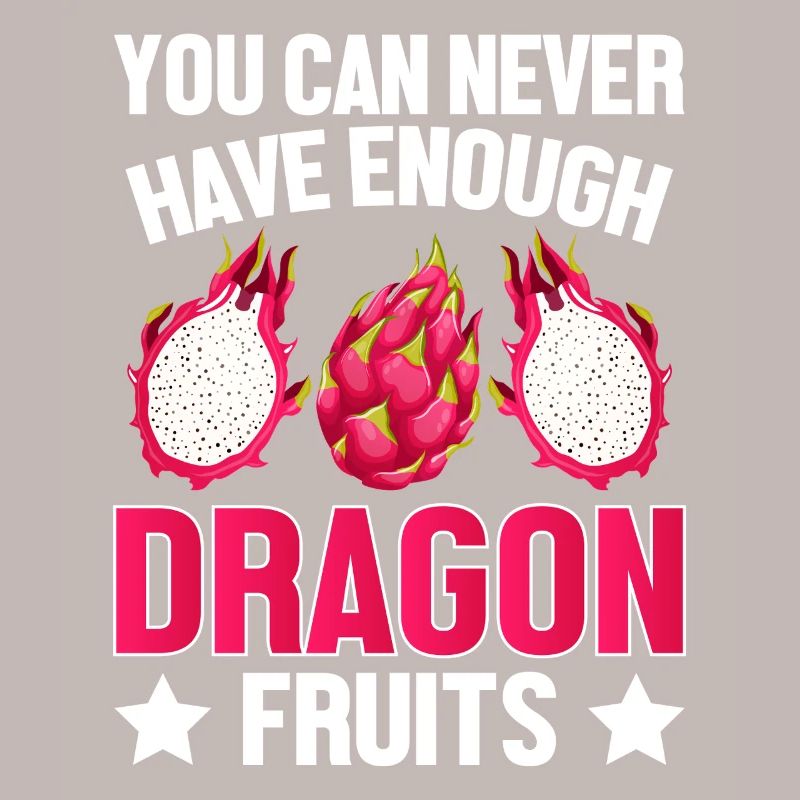 Enough Dragon Fruit Design