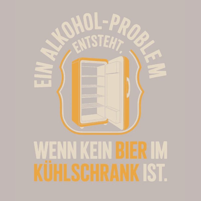 Bier Spruch Alkohol Problem Männerabend JGA Herren