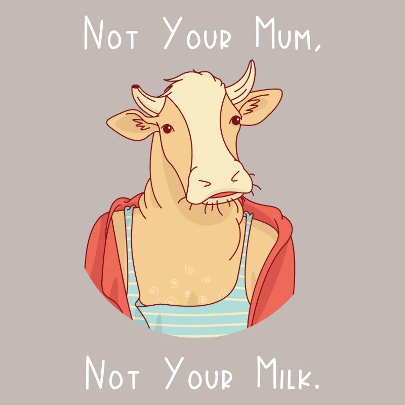 Pas ta mère, pas ton lait