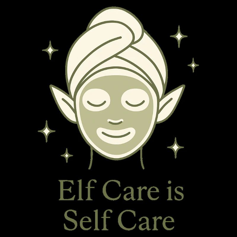 Elf Care is self-care