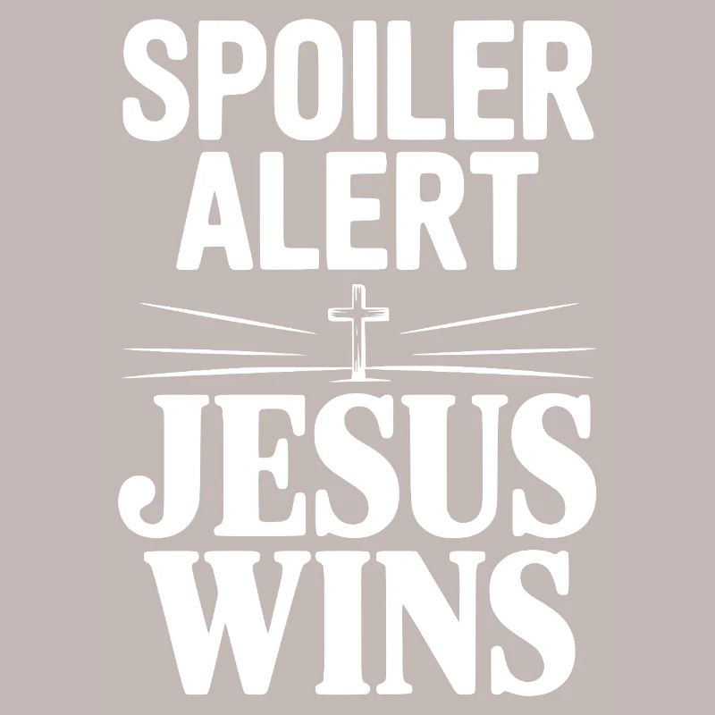 Spoilerwarnung: Jesus gewinnt!