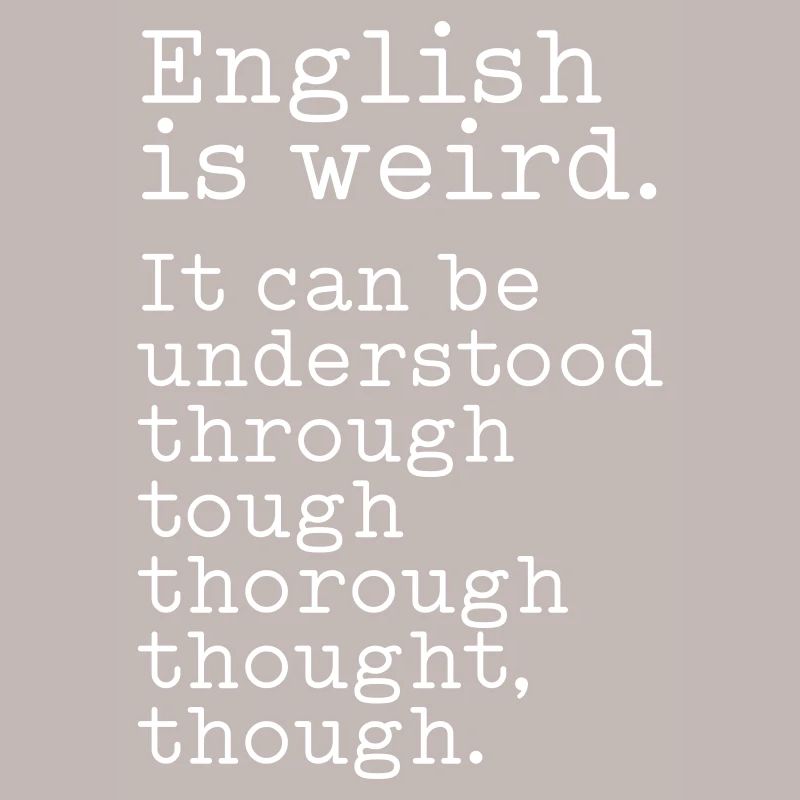 L’anglais, c’est bizarre