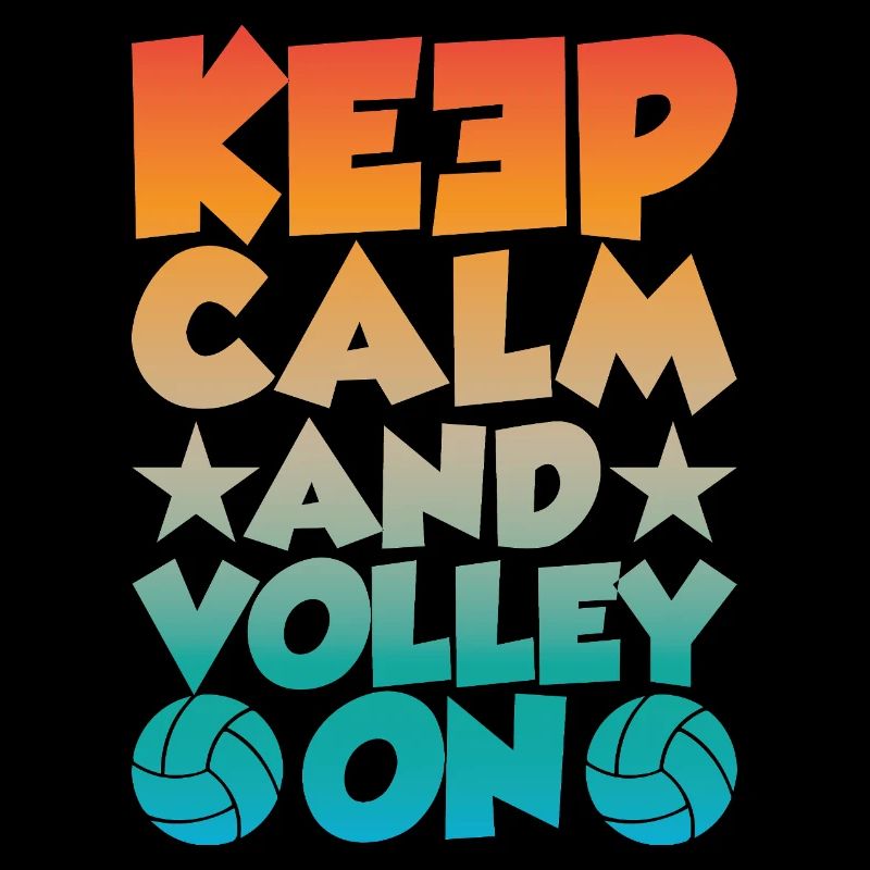 Keep Calm and Volley on
