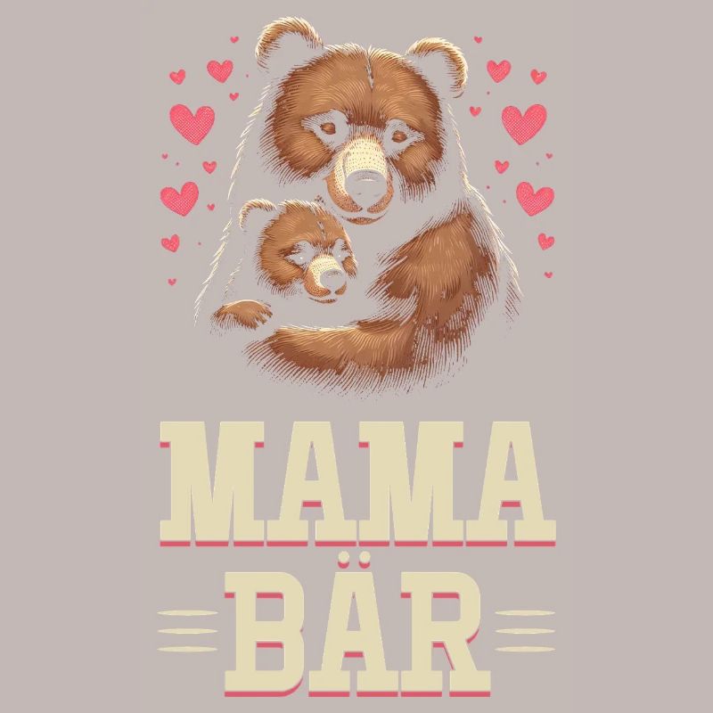 Mama Bär Muttertag Mutter Elternteil Mama Bear