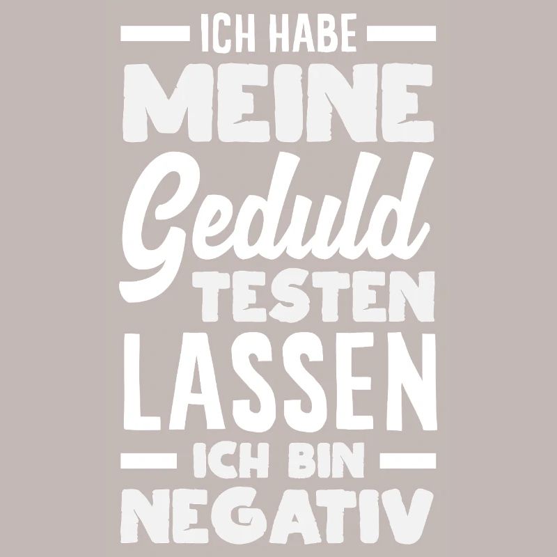 Patience tested – I'm negative