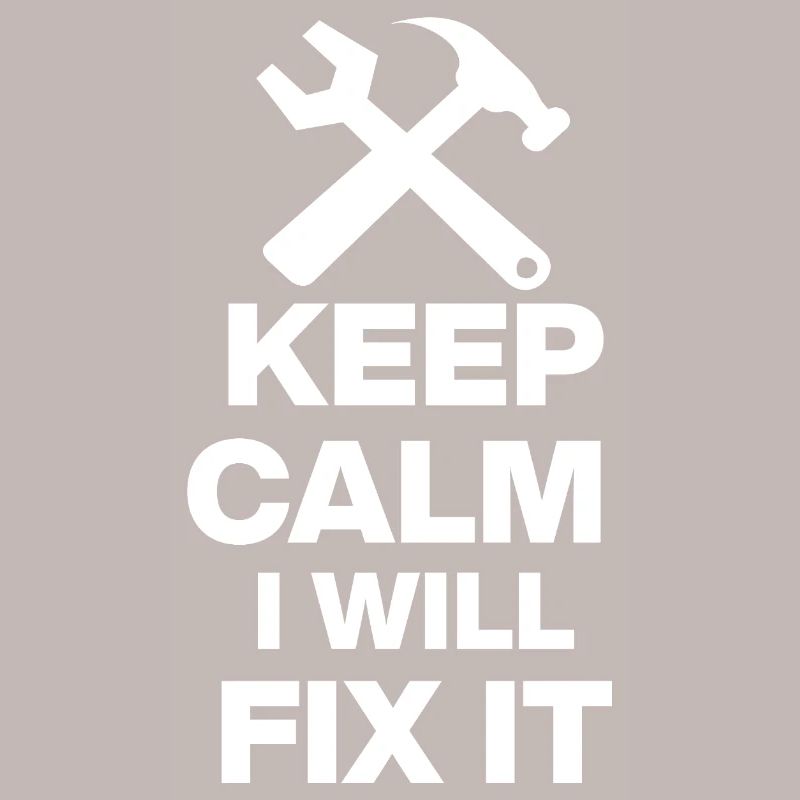 KEEP CALM, I WILL FIX IT! HANDWERKER GESCHENK PAPA