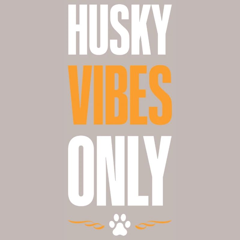 Husky Vibes Only