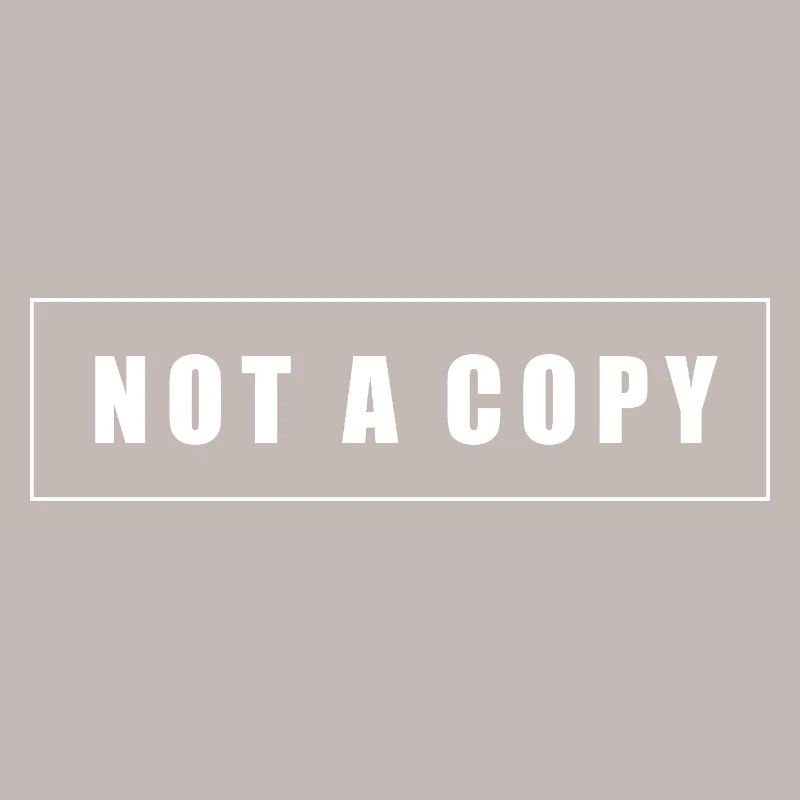Not a Copy Original Tee