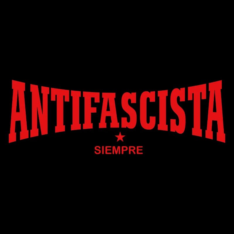 Antifascista Siempre – Antifa Forever