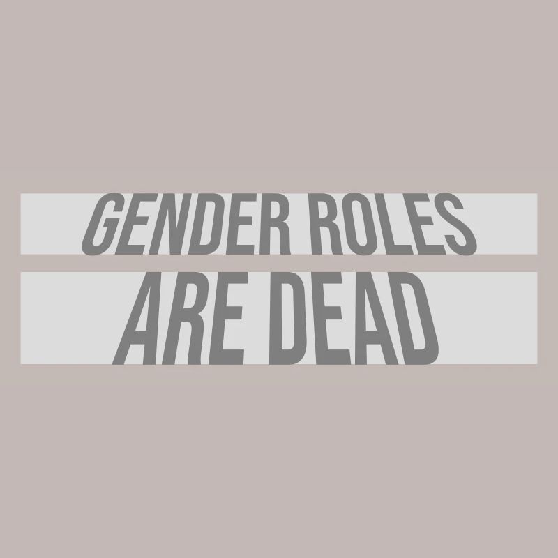 Les rôles de genre sont morts déclaration liberté
