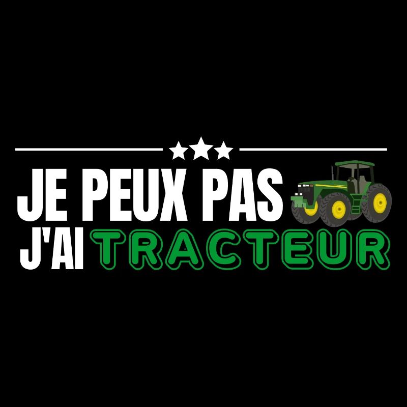 Je Peux Pas J'Ai Tracteur