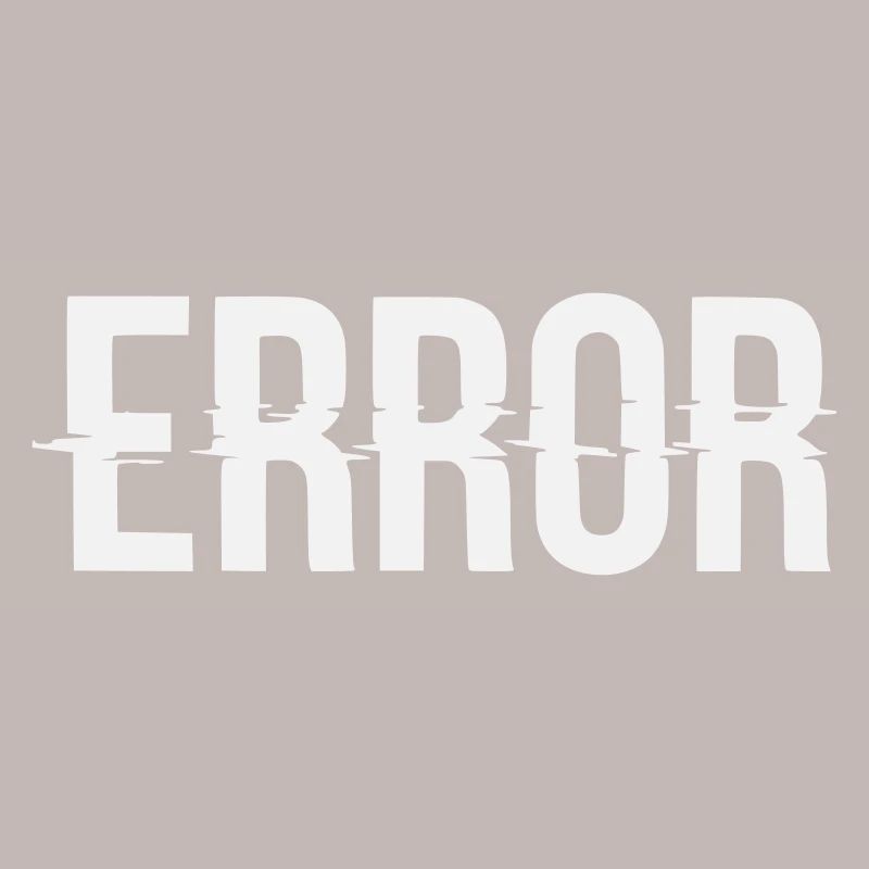 Error Fehlermeldung mit Glitch Schriftzug